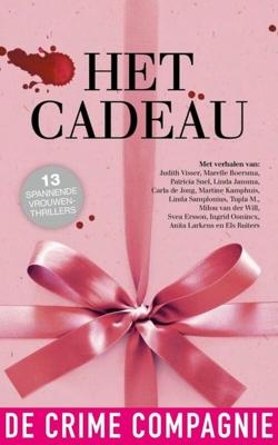 Het cadeau - alle verhalen - Carla de Jong - eBook (9789461091512)