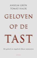 Geloven op de tast - Anselm Grün, Tomas Halik - eBook (9789021144948) - thumbnail