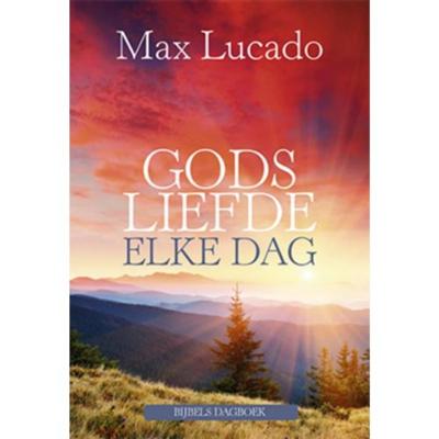 Gods liefde elke dag - Max Lucado - Hardcover (9789033817953) Gods liefde elke dag - Max Lucado - Hardcover (9789033817953)