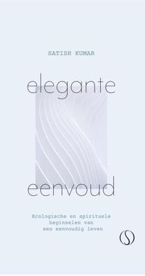 Elegante eenvoud - Satish Kumar - ebook