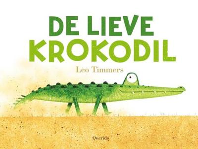 De lieve krokodil (Paperback)