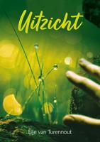 Uitzicht - Elje van Turennout - ebook - thumbnail
