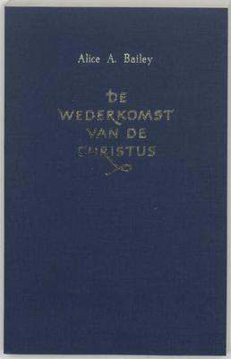 De wederkomst van de Christus (Paperback)