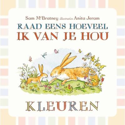 Raad eens hoeveel ik van je hou (Hardback)