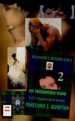 Ein Trickreicher Major - 1 -Umgeben durch Bosheit - Constance J. Hampton - ebook