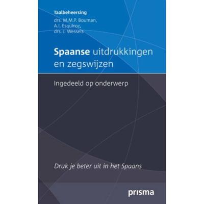 Spaanse uitdrukkingen en zegswijzen ingedeeld op onderwerp (Paperback)