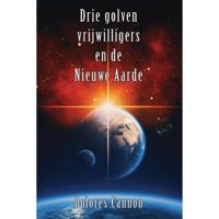 Drie golven vrijwilligers en de Nieuwe Aarde (Paperback) - thumbnail
