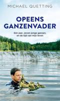 Opeens ganzenvader - Michael Quetting - eBook (9789044977110) - thumbnail