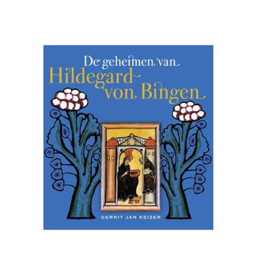 De geheimen van Hildegard von Bingen (Paperback)
