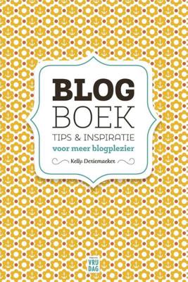 Blogboek - Kelly Deriemaeker - eBook (9789460012662) Blogboek - Kelly Deriemaeker - eBook (9789460012662)