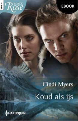 Koud als ijs - Cindi Myers - ebook