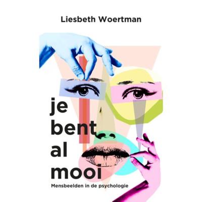 Je bent al mooi (Paperback)