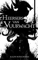 Heersers van Vuurwacht - Ralph Bunschoten - ebook - thumbnail