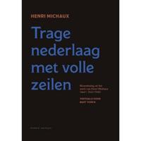 Trage nederlaag met volle zeilen (Hardback) - thumbnail