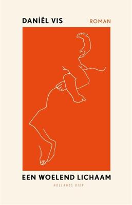 Een woelend lichaam - Daniël Vis - ebook