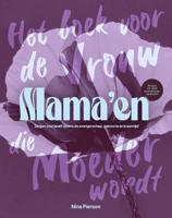 Mama'en - Hét boek voor de vrouw die moeder wordt - Nina Pierson - ebook - thumbnail