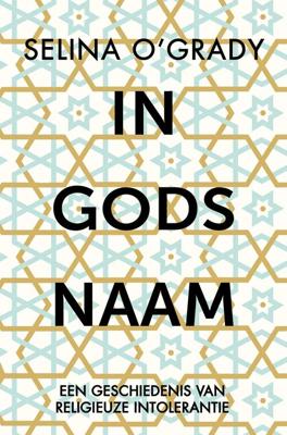 In Gods naam - Selina O'Grady - ebook