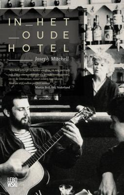 In het oude hotel - Joseph Mitchell - ebook In het oude hotel - Joseph Mitchell - ebook