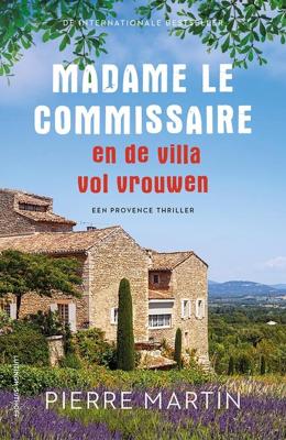 Madame le Commissaire en de villa vol vrouwen - Pierre Martin - ebook