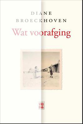 Wat voorafging (Paperback)