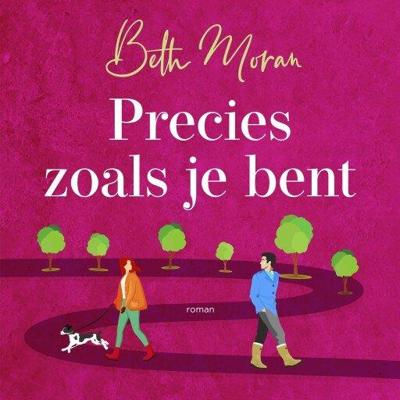 Precies zoals je bent