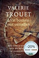 Wat bomen ons vertellen - Valerie Trouet - Paperback (9789401466752) - thumbnail