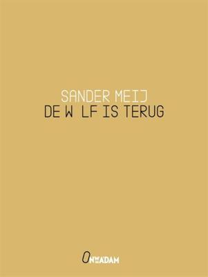 De wolf is terug (Paperback) De wolf is terug (Paperback)