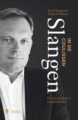 Slangen in de coulissen - Noël Slangen, Frank Willemse - ebook