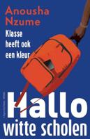 Hallo witte scholen - Anousha Nzume - ebook - thumbnail