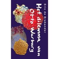 Het dilemma van Otto Warburg - Eric C. de Brabander - Paperback (9789062659340) - thumbnail