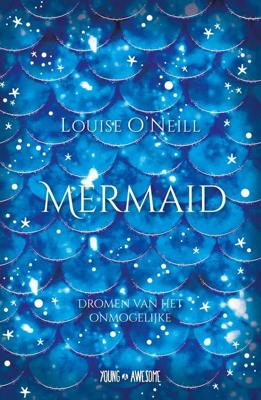 Mermaid - Louise O'Neill - eBook (9789025876494) Mermaid - Louise O'Neill - eBook (9789025876494)