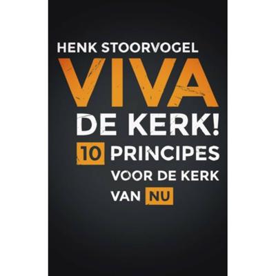 Viva de kerk! - Henk Stoorvogel - Paperback (9789043528610)