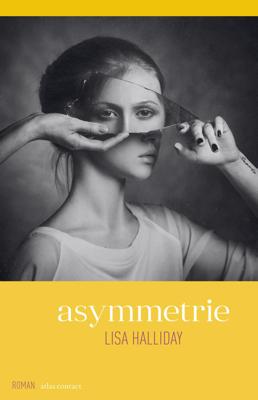 Asymmetrie - Lisa Halliday - Paperback (9789025450823) Asymmetrie - Lisa Halliday - Paperback (9789025450823)
