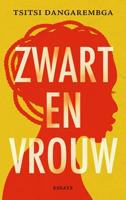Zwart en vrouw - Tsitsi Dangarembga - ebook - thumbnail