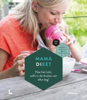 Mama dieet - Lobke Husson, Sanne Mouha, Katrien van der Vaerent, Mama Baas - ebook - thumbnail