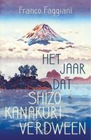 Het jaar dat Shizo Kanakuri verdween - Franco Faggiani - eBook (9789044978483) - thumbnail