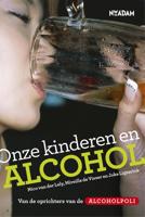 Onze kinderen en alcohol - Nico van der Lely, Mirelle de Visser, Joke Ligterink - ebook - thumbnail