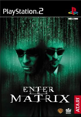 Enter the Matrix Enter the Matrix