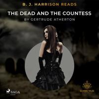 B.J. Harrison Reads The Dead and the Countess - thumbnail