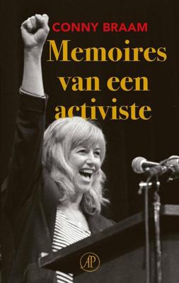 Memoires van een activiste - Conny Braam - ebook