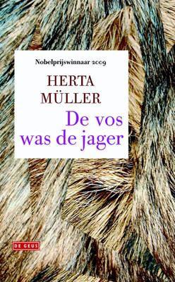 De vos was de jager - Herta Muller - eBook (9789044523782)