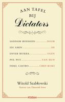 Aan tafel bij dictators - Witold Szablowski - ebook - thumbnail