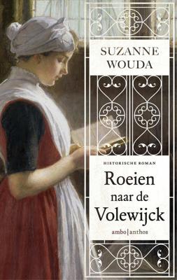 Roeien naar de Volewijck (Paperback)