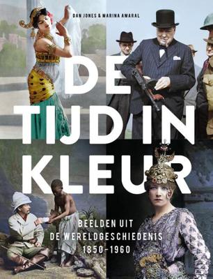 De tijd in kleur - Dan Jones, Marina Amaral - Paperback (9789401917216)