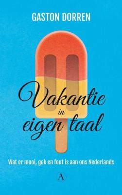 Vakantie in eigen taal - Gaston Dorren - ebook