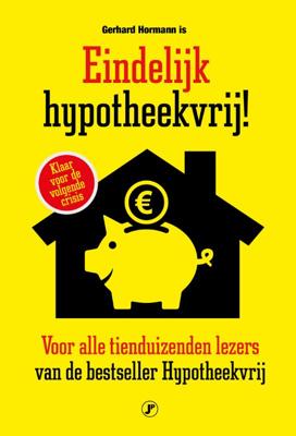 Eindelijk hypotheekvrij! - Gerhard Hormann - Paperback (9789089750556) Eindelijk hypotheekvrij! - Gerhard Hormann - Paperback (9789089750556)