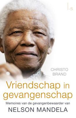 Vriendschap in gevangenschap - Christo Brand, Barbara Jones - ebook