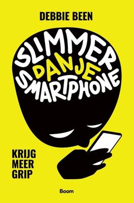 Slimmer dan je smartphone - Debbie Been - ebook