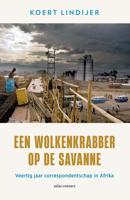 Een wolkenkrabber op de savanne - Koert Lindijer - ebook - thumbnail