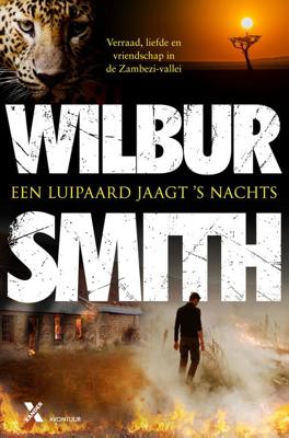 Een luipaard jaagt 's nachts - Wilbur Smith - ebook